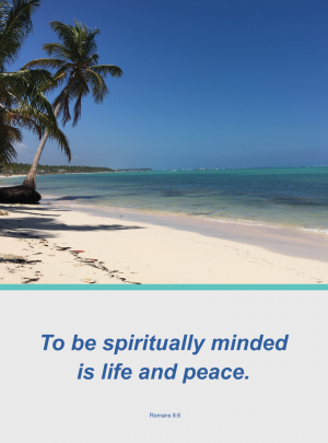 To be spiritually minded is life and peace