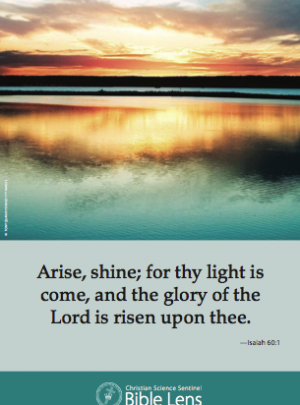 Arise, shine; for thy light is come