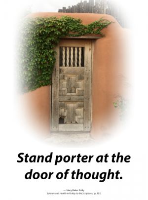 Stand porter at the door of thought